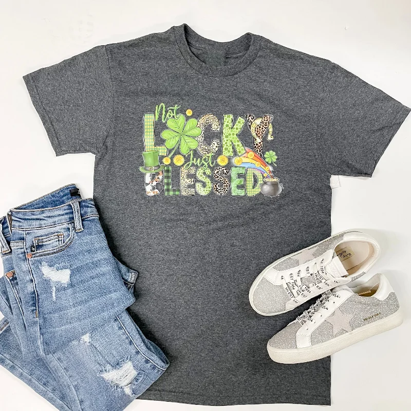 Women's Linen T-Shirts-Not Lucky Just Blessed Short Sleeve Graphic Tee in Charcoal Grey